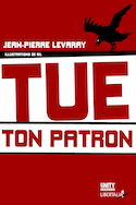 Tue ton patron